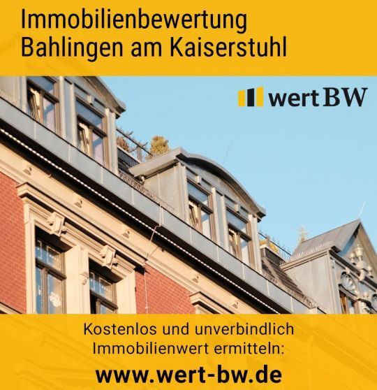 Immobilienbewertung Bahlingen am Kaiserstuhl