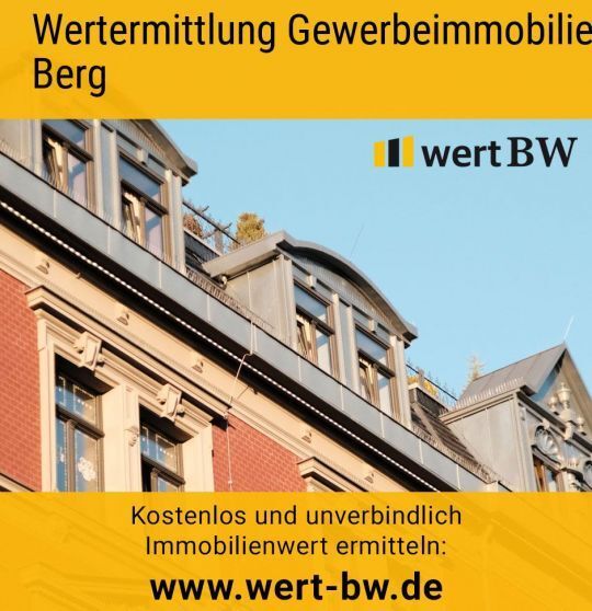 Wertermittlung Gewerbeimmobilie Berg