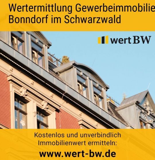 Wertermittlung Gewerbeimmobilie Bonndorf im Schwarzwald