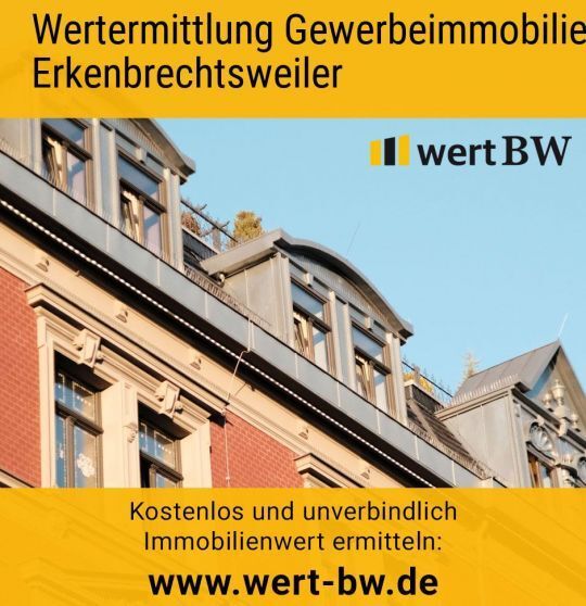 Wertermittlung Gewerbeimmobilie Erkenbrechtsweiler