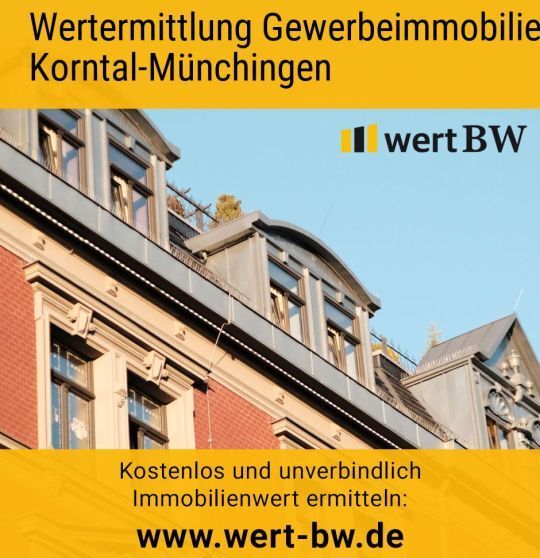 Wertermittlung Gewerbeimmobilie Korntal-Münchingen