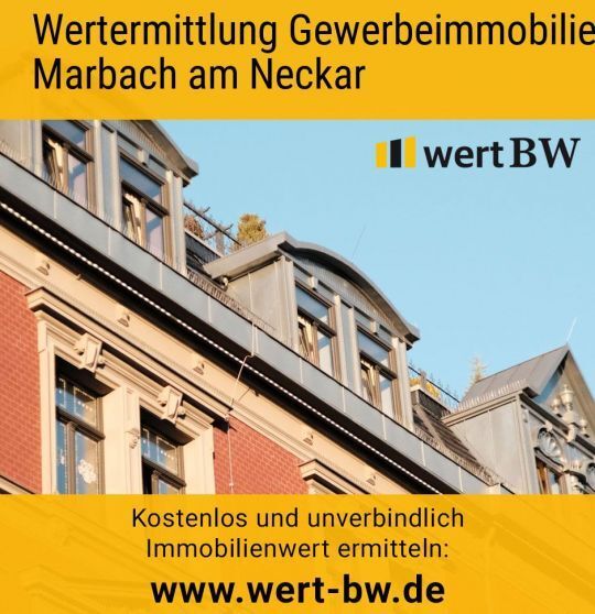 Wertermittlung Gewerbeimmobilie Marbach am Neckar