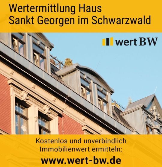 Wertermittlung Haus Sankt Georgen im Schwarzwald