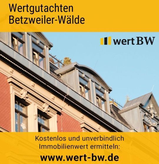 Wertgutachten Betzweiler-Wälde